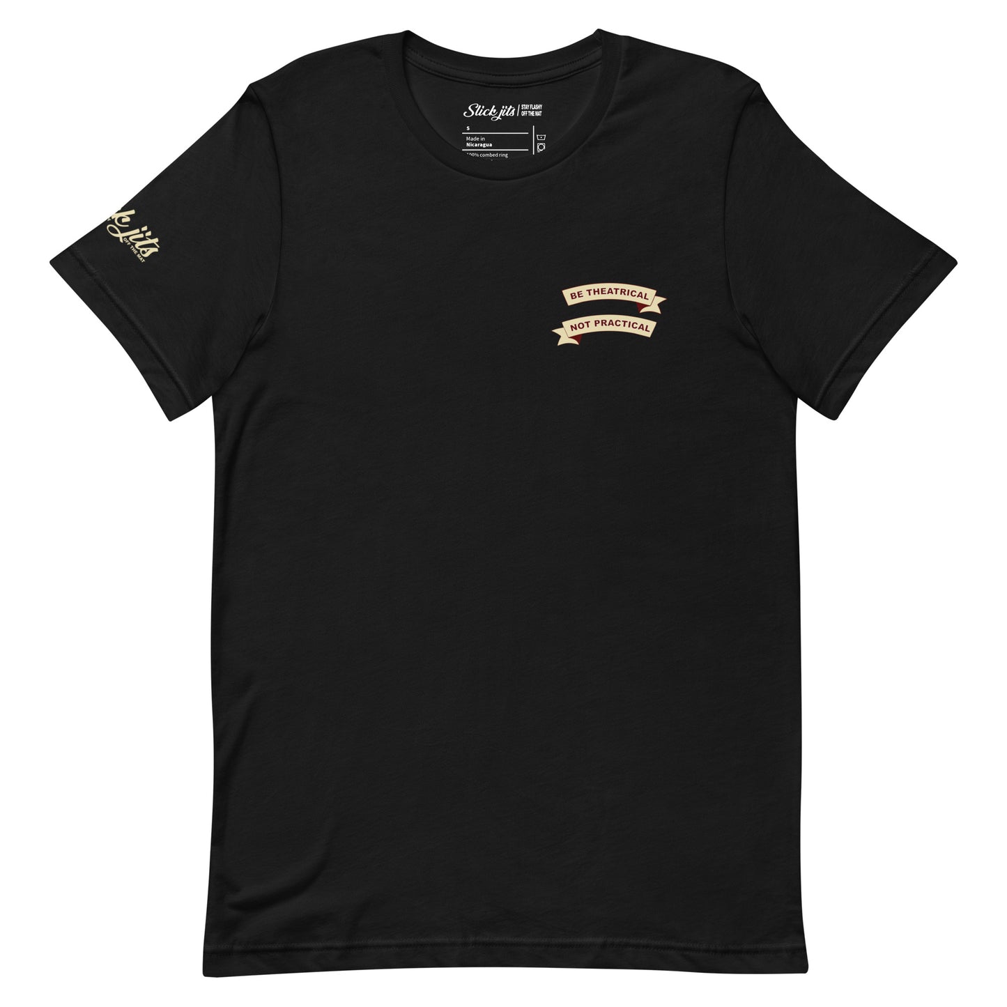 Be Theatrical, Not Practical T-shirt