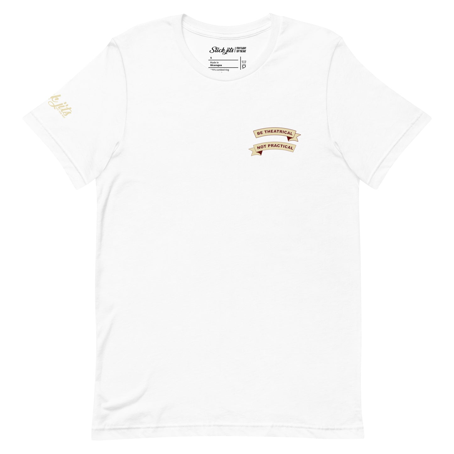 Be Theatrical, Not Practical T-shirt